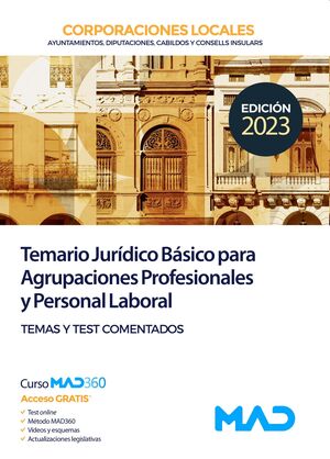 Temario Jurídico Básico para Agrupaciones Profesionales y Personal Laboral de Corporaciones...