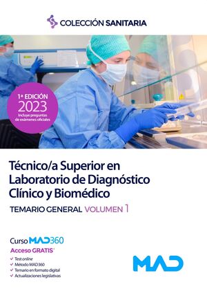 Técnico/a Superior en Laboratorio de Diagnóstico Clínico y Biomédico. Temario general volumen 1