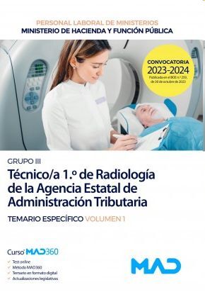 Técnico/a 1º de Radiología (T1) de la Agencia Estatal de Administración Tributaria (Grupo Profesional III)