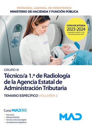 Técnico/a 1º de Radiología (T2) de la Agencia Estatal de Administración Tributaria (Grupo...