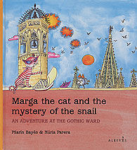 MARGA THE CAT AND THE MYSTERY OF THE SNAIL: AN ADVENTURE AT THE GOTIC WARD