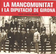 MANCOMUNITAT I LA DIPUTACIÓ DE GIRONA, LA