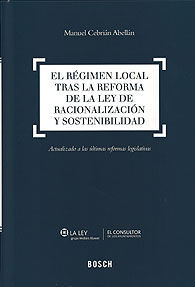 RÉGIMEN LOCAL TRAS LA REFORMA DE LA LEY DE RACIONALIZACIÓN Y SOSTENIBILIDAD DE LA...