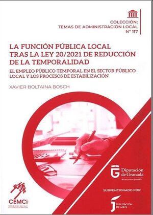 La función pública local tras la Ley 20/20021 de reducción de la temporalidad