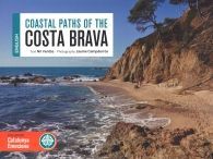COASTAL PATHS OF THE COSTA BRAVA