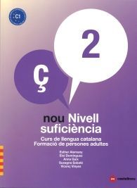 NOU NIVELL DE SUFICIÈNCIA 2 + QUADERN D'ACTIVITATS. CURS DE LLENGUA CATALANA. FORMACIÓ DE...