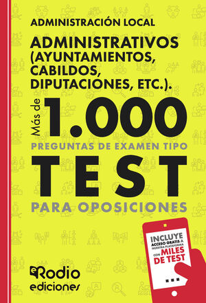 Administrativos (Test). Ayuntamientos, Cabildos, Diputaciones, etc.)