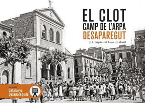 EL CLOT-CAMP DE L'ARPA DESAPAREGUT