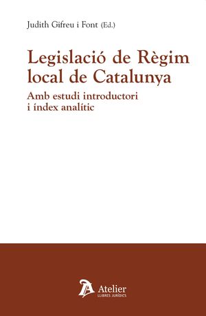 LEGISLACIÓ DE RÈGIM LOCAL DE CATALUNYA