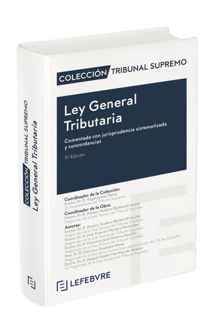 LEY GENERAL TRIBUTARIA COMENTADA 5ª EDICIÓN