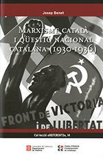 MARXISME CATALÀ I QÜESTIÓ NACIONAL CATALANA (1930-1936)