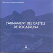 L'armament del Castell de Rocabruna