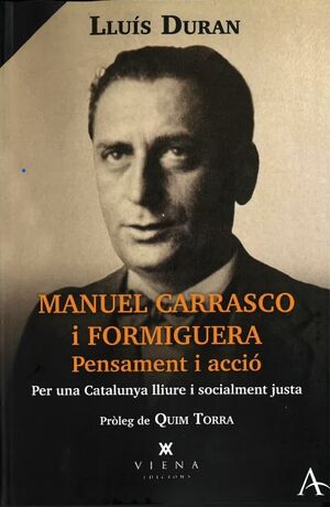 Manuel Carrasco i Formiguera. Pensament i acció