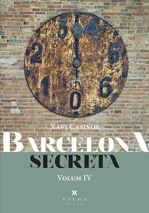 Barcelona secreta vol. IV