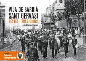 Vila de Sarrià. Sant Gervasi. Festes i tradicions