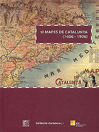 10 MAPES DE CATALUNYA (1606-1906)
