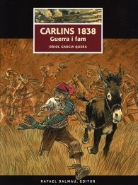 CARLINS 1838: GUERRA I FAM