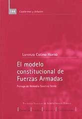 MODELO CONSTITUCIONAL DE LAS FUERZAS ARMADAS