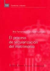 PROCESO DE SECULARIZACIÓN DEL MATRIMONIO, EL
