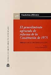 PROCEDIMIENTO AGRAVADO DE REFORMA DE LA CONSTITUCIÓN DE 1978, EL