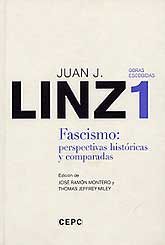 JUAN J. LINZ .OBRAS ESCOGIDAS: FASCISMO: PRESPECTIVAS HISTÓRICAS Y COMPARADAS