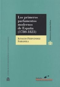 LOS PRIMEROS PARLAMENTOS MODERNOS DE ESPAÑA (1780-1823)