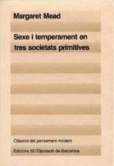 SEXE I TEMPERAMENT EN TRES SOCIETATS PRIMITIVES