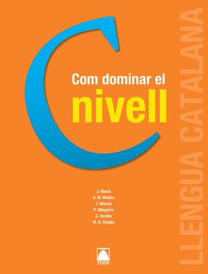 Com dominar el nivell C. Català per a adults