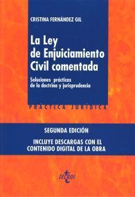 LEY DE ENJUICIAMIENTO CIVIL COMENTADA: SOLUCIONES PRÁCTICAS DE LA DOCTRINA Y JURISPRUDENCIA