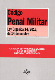 CÓDIGO PENAL MILITAR. LEY ORGÁNICA 14/2015, DE 14 DE OCTUBRE
