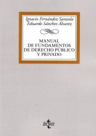 MANUAL DE FUNDAMENTOS DE DERECHO PÚBLICO Y PRIVADO