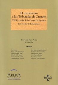EL PARLAMENTO Y LOS TRIBUNALES DE CUENTAS: XXIII JORNADAS DE LA ASOCIACIÓN ESPAÑOLA DE LETRADOS DE PARLAMENTOS