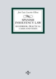 SPANISH INSOLVENCY LAW: HANDBOOK, PRACTICAL CASES AND TESTS