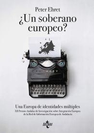¿UN SOBERANO EUROPEO? UNA EUROPA DE IDENTIDADES MÚLTIPLES
