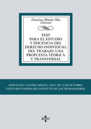TEST PARA EL ESTUDIO Y DOCENCIA DEL DERECHO INDIVIDUAL DEL TRABAJO: UNA PROPUESTA TEÓRICA Y...