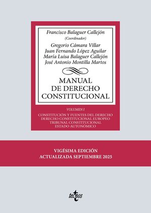 Manual de Derecho Constitucional. Vol. I: Constitución y fuentes del Derecho. Derecho...