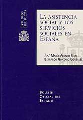 ASISTENCIA SOCIAL Y LOS SERVICIOS SOCIALES EN ESPAÑA, LA