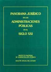PANORAMA JURÍDICO DE LAS ADMINISTRACIONES PÚBLICAS EN EL SIGLO XXI: HOMENAJE AL PROFESOR EDUARDO ROCA ROCA