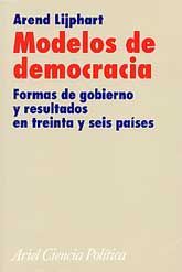 MODELOS DE DEMOCRACIA: FORMAS DE GOBIERNO Y RESULTADOS EN TREINTA Y SEIS PAÍSES