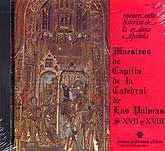MAESTROS DE CAPILLA DE LA CATEDRAL DE LAS PALMAS (SIGLOS XVII Y XVIII)