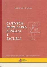 CUENTOS POPULARES, LENGUA Y ESCUELA