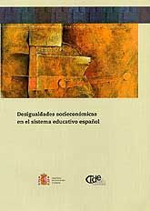 DESIGUALDADES SOCIOECONÓMICAS EN EL SISTEMA EDUCATIVO ESPAÑOL