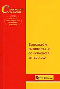 EDUCACIÓN EMOCIONAL Y CONVIVENCIA EN EL AULA
