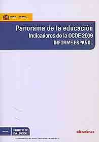 PANORAMA DE LA EDUCACIÓN. INDICADORES DE LA OCDE, 2009: INFORME ESPAÑOL
