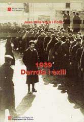1939. DERROTA I EXILI