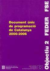 DOCUMENT ÚNIC DE PROGRAMACIÓ DE CATALUNYA, 2000-2006