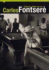 CARLES FONTSERÈ: CIUTAT DE MÈXIC, 1966-1967