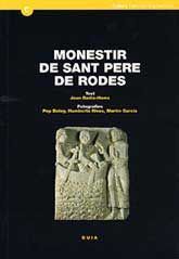 MONESTIR DE SANT PERE DE RODES: GUIA HISTÒRICA I ARQUITECTÒNICA