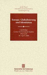 EUROPA: GLOBALISIERUNG UND IDENTITÄREN: CAMBRIDGE, CENTER FOR EUROPAN STUDIES (HARVARD), 18. APRIL 2000