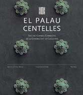 PALAU CENTELLES, EL: SEU DEL CONSELL CONSULTIU DE LA GENERALITAT DE CATALUNYA